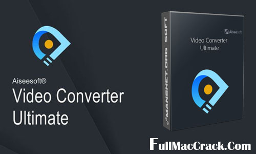 Aiseesoft Hd video Converter Full Crack FMC