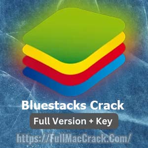 Bluestacks Crack